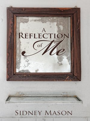 cover image of A Reflection of Me